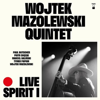 Wojtek Mazolewski- Live Spirit I