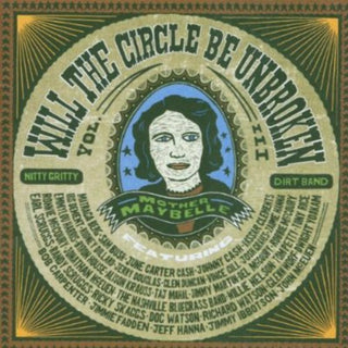 the album cover for Nitty Gritty Dirt Band - Will the Circle Be Unbroken 3
