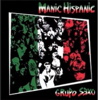 Manic Hispanic- Grupo Sexo