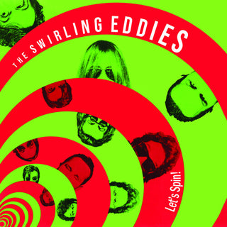 The Swirling Eddies- Let's Spin (Collector's Edition)