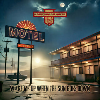 Honeymoon Suite- Wake Me Up When The Sun Goes Down (Vinyl)