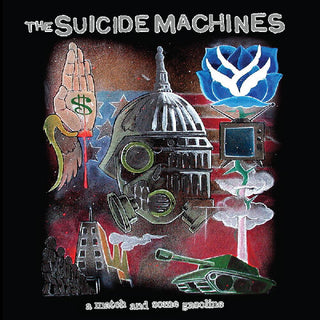 The Suicide Machines- Match And Some Gasoline