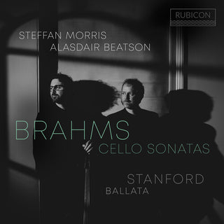 Steffan Morris- Brahms: Cellos Sonatas
