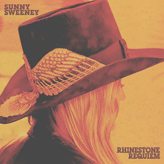 Sunny Sweeney- Rhinestone Requiem