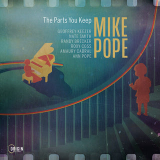 Mike Pope- The Parts You Keep