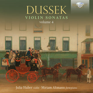Julia Huber- Dussek: Violin Sonatas, Vol. 4 (CD)
