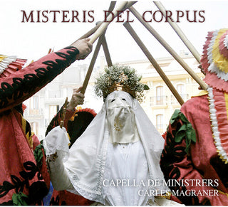 Capella de Ministrers- Misteris del Corpus