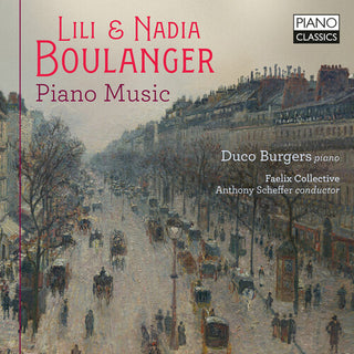 Duco Burgers- Lili & Nadia Boulanger: Piano Music (CD)