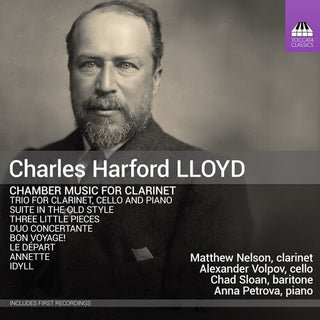 Matthew Nelson- Charles Harford Lloyd: Chamber Music for Clarinet