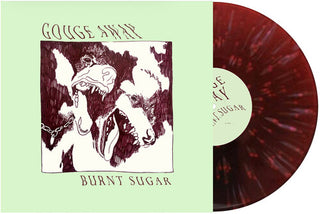 Gouge Away- Burnt Sugar