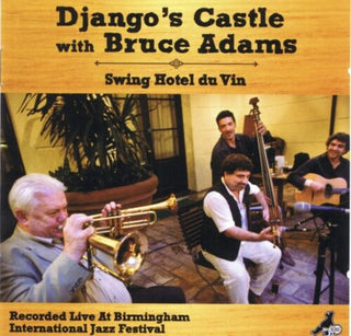 Django's Castle with Bruce Adams- Swing Hotel Du Vin