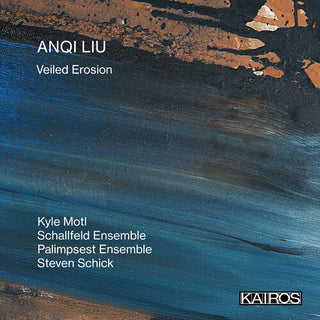 Various Artists- Anqi Liu: Veiled Erosion (Various Artists)
