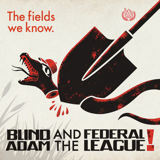 Blind Adam & the Federal League- The Fields We Know