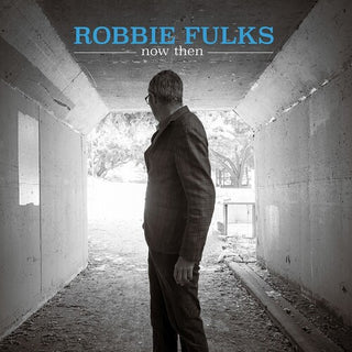 Robbie Fulks- Now Then