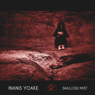 Inanis Yoake- Shallow Mist