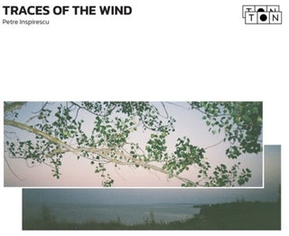 Petre Inspirescu- Traces Of The Wind