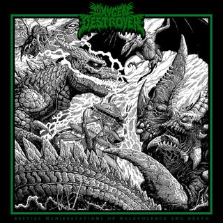 Oxygen Destroyer- Bestial Manifestations Of Malevolence And Death