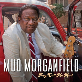 Mud Morganfield- They Call Me Mud