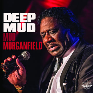 Mud Morganfield- Deep Mud