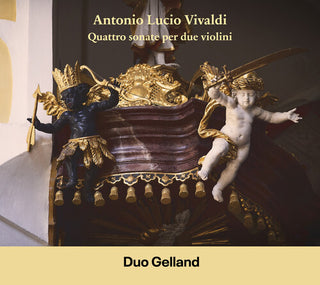 Duo Gelland- Vivaldi: Suonate a 2 violini, da camera, da suonarsi anche senza il basso