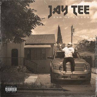 Jay Tee- End of an Era