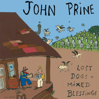 John Prine- Lost Dogs + Mixed Blessings