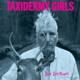Taxidermy Girls- Rte 209 Blues