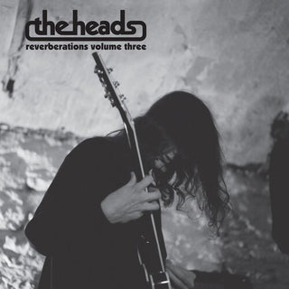 The Heads- Reverberations, Vol. 3
