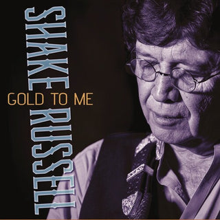 Shake Russell- Gold to Me (CD)