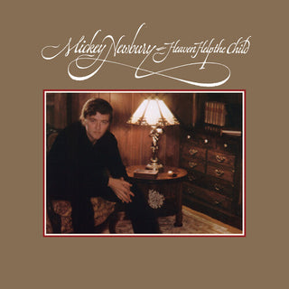 Mickey Newbury- Heaven Help The Child