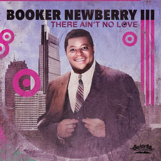 Booker Newberry III- There Ain't No Love