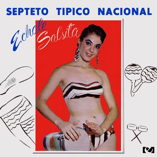 Septeto Tipico Nacional- Echale Salsita
