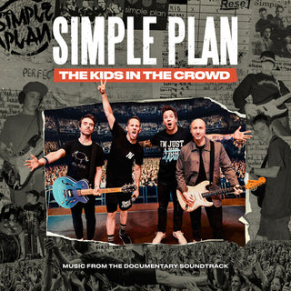 Simple Plan- The Kids In The Crowd (Original Soundtrack)