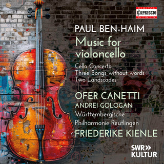 Ofer Canetti- Paul Ben-Haim: Music for violoncello