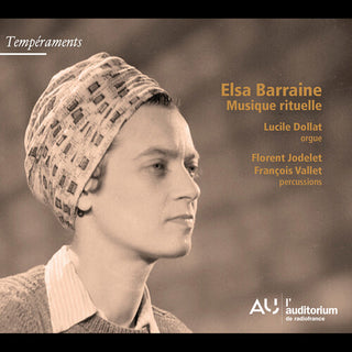 Lucile Dollat- Elsa Barraine: Musique rituelle