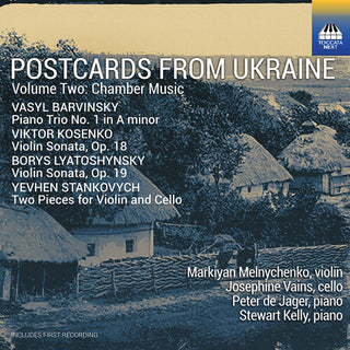 Markiyan Melnychenko- Postcards from Ukraine, Vol. 2 - Chamber Music