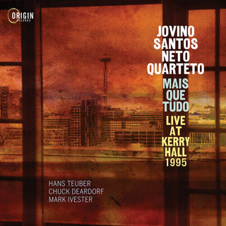 Jovino Santos Neto- Mais Que Tudo: Live at Kerry Hall 1995