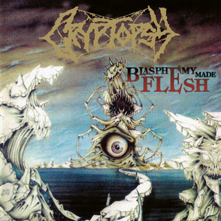 Cryptopsy- Blasphemy Made Flesh