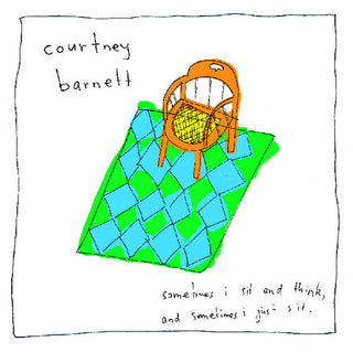 Courtney Barnett- Sometimes I Sit and Think, and Sometimes I Just Sit (Indie Exclusive)