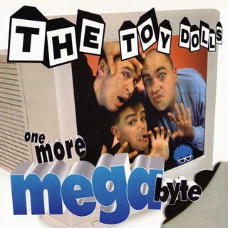 Toy Dolls- One More Megabyte