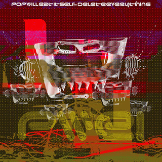 Pop Will Eat Itself- Delete Everything
