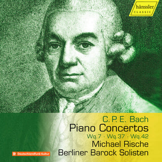 Michael Rische- C.P.E. Bach: Piano Concertos, Wq. 7, Wq. 37 & Wq. 42 (CD)