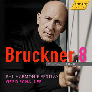 Philharmonie Festiva- Anton Bruckner: Symphony No. 8 in C Minor, Version 1890 (CD)