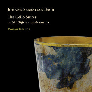 Ronan Kernoa- J. S. Bach: The Cello Suites on Six Different Instruments