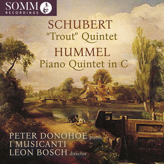 Peter Donohoe- Schubert & Hummel: Piano Quintets