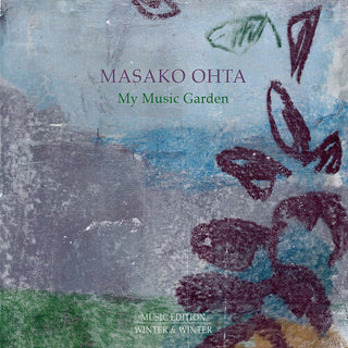 Masako Ohta- My Music Garden