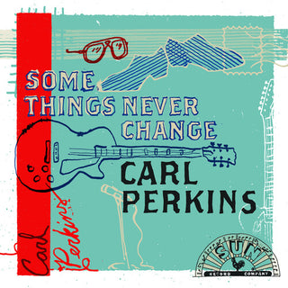 Carl Perkins- Some Things Never Change