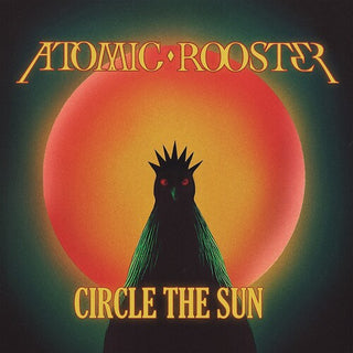 Atomic Rooster- Circle The Sun