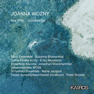 Various Artists- Joanna Wozny: Like Little ... Sunderings (Various Artists)