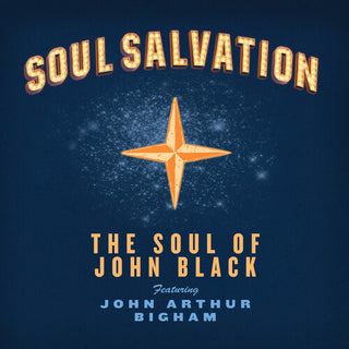 The Soul of John Black- Soul Salvation